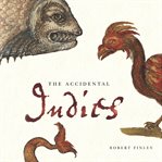 The accidental Indies cover image