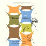 The Torontonians : a novel cover image