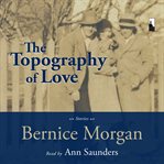 The topography of love : stories cover image