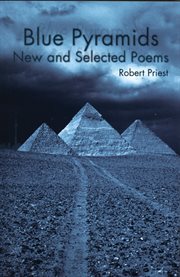Blue pyramids : new and selected poems cover image