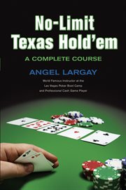 No-limit Texas hold'em : a complete course cover image