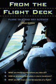From the flight deck : plane talk and sky science cover image
