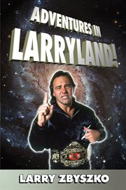 Adventures in Larryland! cover image