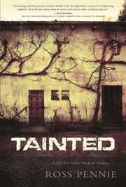Tainted : a Dr. Zol Szabo medical mystery cover image