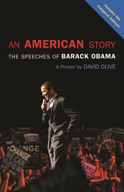 An American story : the speeches of Barack Obama : a primer cover image