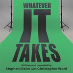 Whatever it takes : life lessons from Degrassi and elsewhere in the world of music and television cover image