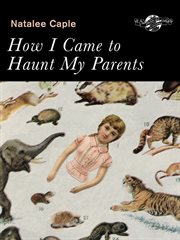 How I came to haunt my parents cover image
