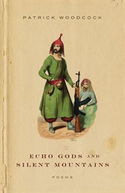 Echo Gods and Silent Mountains cover image