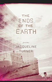 The ends of the Earth poems cover image