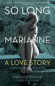 So long, Marianne : a love story cover image