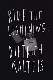 Ride the lightning : a crime novel cover image
