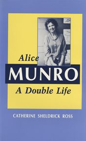 Alice Munro : a double life cover image