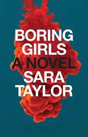 Boring girls: a novel cover image