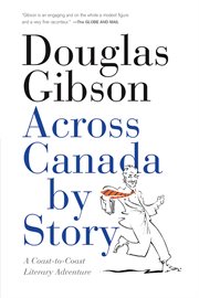 Across Canada by story a coast-to-coast adventure cover image