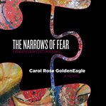 The narrows of fear (wapawikoscikanik) : a novel cover image