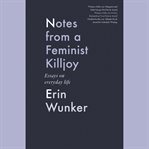 Notes from a feminist killjoy cover image