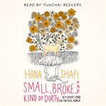 Small, broke, and kind of dirty : affirmations for the real world cover image