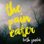 The pain eater cover image