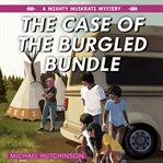 The case of the burgled bundle cover image