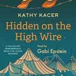 Hidden on the high wire cover image