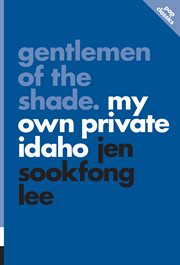 Gentlemen of the shade : My own private Idaho cover image