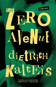 Zero Avenue : a crime novel cover image
