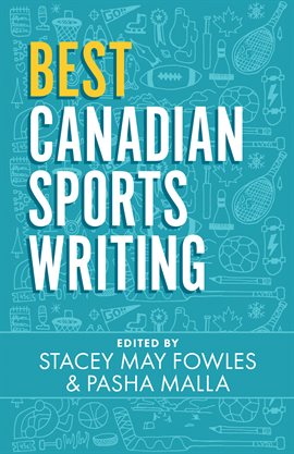Cover image for Best Canadian Sports Writing