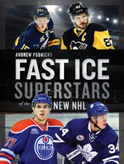 Fast ice : superstars of the new NHL cover image