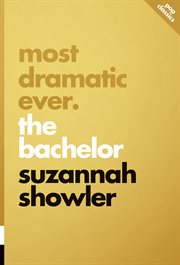 Most dramatic ever. The Bachelor cover image
