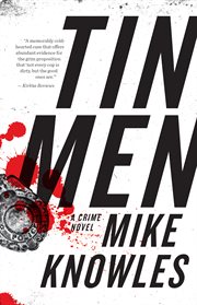 Tin men : a crime novel cover image