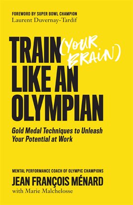 Cover image for Train (Your Brain) Like an Olympian