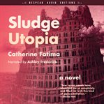 Sludge utopia cover image
