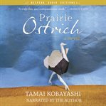 Prairie ostrich : a novel cover image