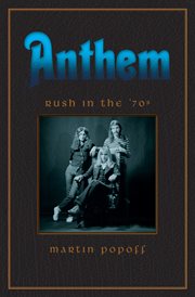Anthem : Rush in the '70s cover image