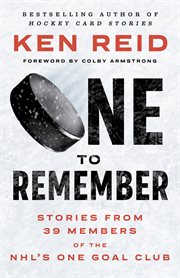 One to remember. Stories from 39 Members of the NHL's One Goal Club cover image