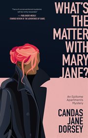 What's the matter with Mary Jane? : another postmodern mystery, by the numbers cover image