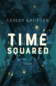 Time squared : a novel cover image