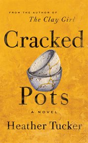 Cracked pots. A Novel cover image