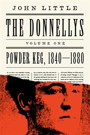 The donnellys: powder keg. 1840–1880 cover image