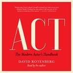 Act : The Modern Actor's Handbook cover image