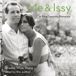 Me & Issy : a Four Seasons romance cover image