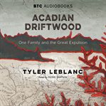 Acadian Driftwood cover image