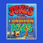 Jokes for canadian kids cover image