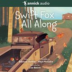 Swift Fox all along cover image