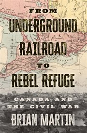 From underground railroad to rebel refuge cover image