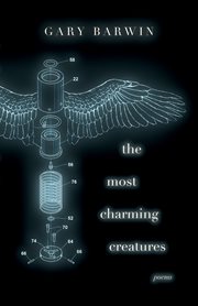 The most charming creatures : poems cover image