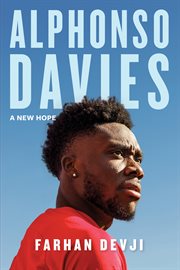 Alphonso Davies : a new hope cover image