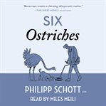 Six Ostriches : Dr. Bannerman Vet Mystery cover image