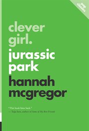Clever Girl : Jurassic Park cover image