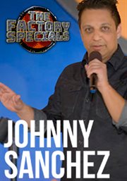 The factory specials: johnny sanchez cover image